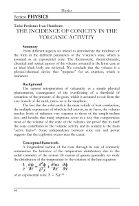 The incidence of conicity in the volcanic activity