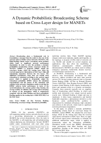 A Dynamic Probabilistic Broadcasting Scheme based on Cross-Layer design for MANETs
