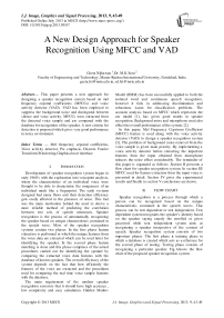 A New Design Approach for Speaker Recognition Using MFCC and VAD