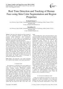 Real Time Detection and Tracking of Human Face using Skin Color Segmentation and Region Properties