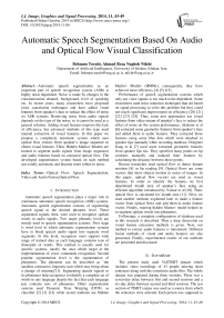 Automatic Speech Segmentation Based On Audio and Optical Flow Visual Classification
