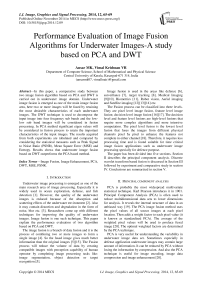 Performance Evaluation of Image Fusion Algorithms for Underwater Images-A study based on PCA and DWT