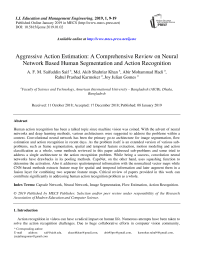 Aggressive action estimation: a comprehensive review on neural network based human segmentation and action recognition