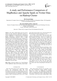 A study and performance comparison of MapReduce and apache spark on twitter data on Hadoop cluster