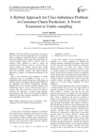 A hybrid approach for class imbalance problem in customer churn prediction: a novel extension to under-sampling