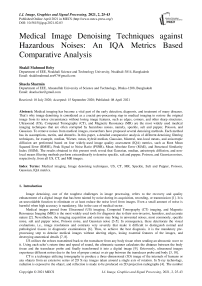 Medical Image Denoising Techniques against Hazardous Noises: An IQA Metrics Based Comparative Analysis