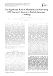 The Significant Role of Multimedia in Motivating EFL Learners' Interest in English Language Learning