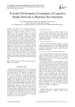 Towards Performance Evaluation of Cognitive Radio Network in Realistic Environment
