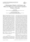 A Mathematical Model on Selfishness and Malicious Behavior in Trust based Cooperative Wireless Networks