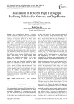 Realization of Efficient High Throughput Buffering Policies for Network on Chip Router