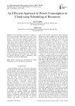 An Efficient Approach of Power Consumption in Cloud using Scheduling of Resources