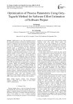 Optimization of process parameters using grey-taguchi method for software effort estimation of software project