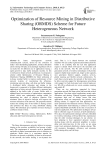 Optimization of resource mining in distributive sharing (ORMDS) scheme for future heterogeneous network