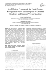 An Efficient Framework for Hand Gesture Recognition based on Histogram of Oriented Gradients and Support Vector Machine