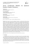 Novel Certification Method for Quantum Random Number Generators