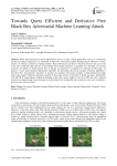 Towards Query Efficient and Derivative Free Black Box Adversarial Machine Learning Attack