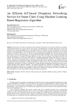 An Efficient IoT-based Ubiquitous Networking Service for Smart Cities Using Machine Learning Based Regression Algorithm